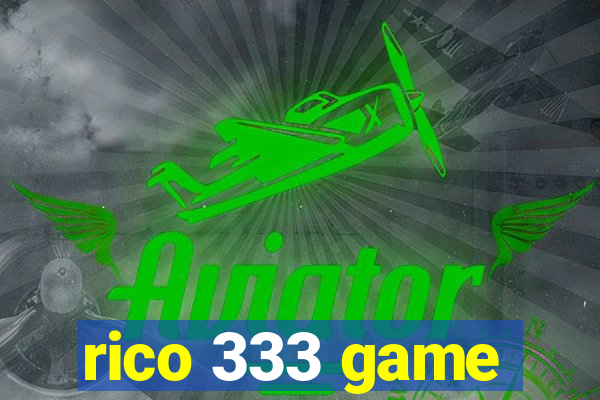 rico 333 game